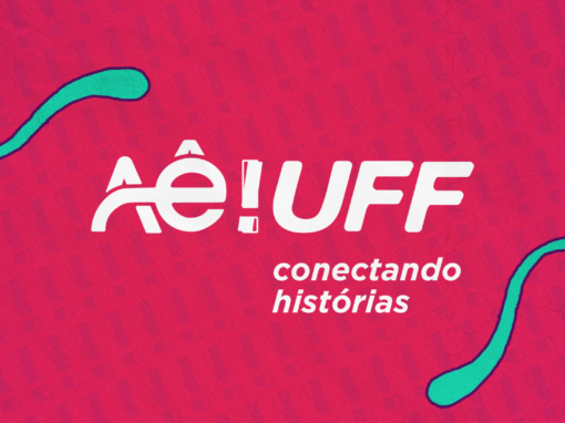 AÊ! UFF – Conectando histórias